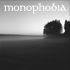Monophobia